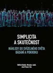 Simplicita a skutečnost - Oldřich Bubák jr., Miroslav Joukl, Josef Kasal