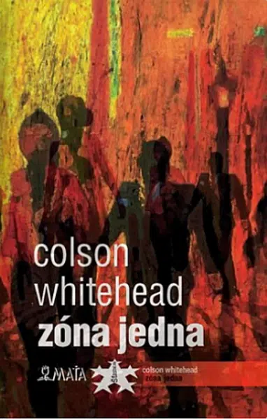 Zóna Jedna - Colson Whitehead