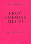 Proč Gorgiás mluví - Kryštof Boháček