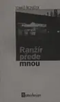 Ranžír přede mnou - Tomáš Řezníček