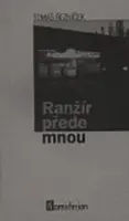 Ranžír přede mnou - Tomáš Řezníček
