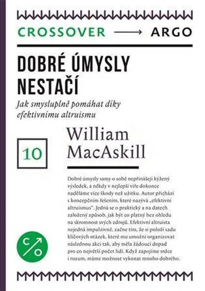 Dobré úmysly nestačí - William MacAskill