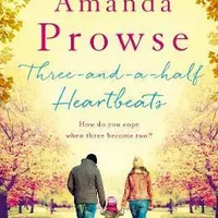 Three-and-a-Half Heartbeats - Amanda Prowseová