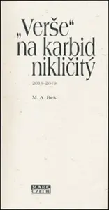 "Verše" na karbid nikličitý - M. A. Rek