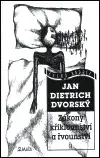 Zákony křiklounství a řvounství - Jan Dietrich Dvorský