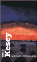 Námořníkova píseň - Ken Kesey