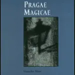 Lampades Pragae Magicae - Stanislav Tůma