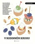 V rodinném kruhu - Petra Soukupová, Bianca Bellová, Petra Dvořáková, Petra Klabouchová, Stanislav Beran, Anna Bolavá, Boris Dočekal, Jana Poncarová, R