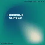 Corpora, Meadow Talks – Horizons Unfold