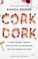 Cork Dork - Bianca Bosker