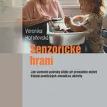 Senzorické hraní - Veronika Hořeňovská