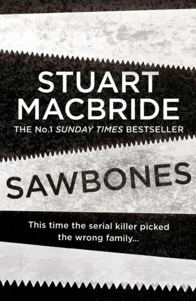 Sawbones - Stuart MacBride