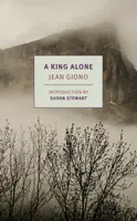 A King Alone - Jean Giono, Alyson Waters