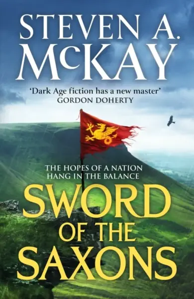 Sword of the Saxons - Steven A. McKay