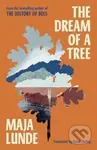 Dream of a Tree - Maja Lunde - kniha z kategorie Společenská beletrie