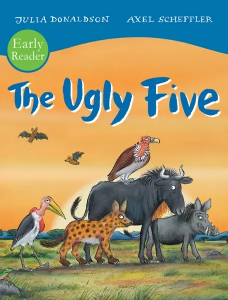 The Ugly Five Early Reader - Julia Donaldsonová