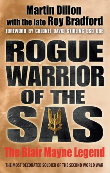 Rogue Warrior of the SAS - Martin Dillon, Roy Bradford