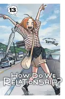 How Do We Relationship?, Vol. 13 - Tamifull