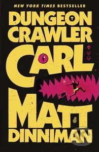 Dungeon Crawler Carl - Matt Dinniman - kniha z kategorie Sci-fi
