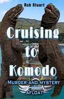 Cruising To Komodo - Rob Stuart