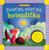 Uspávanka Svieť mi, svieť mi, hviezdička