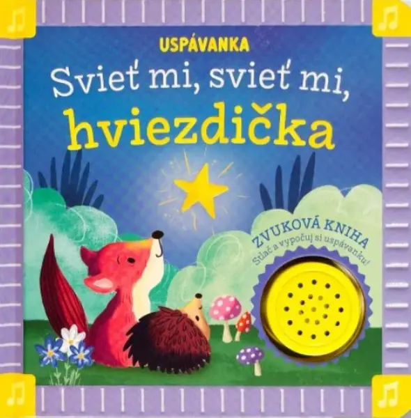 Uspávanka Svieť mi, svieť mi, hviezdička