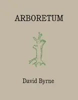 Arboretum - David Byrne