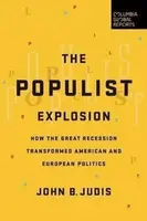 The Populist Explosion - John B. Judis