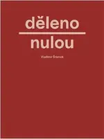 Děleno nulou - Vladimír Šrámek