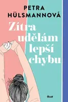 Zítra udělám lepší chybu - Pavla Hülsmannová - e-kniha