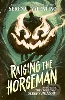 Raising the Horseman (A reimagining of Disney The Legend of Sleepy Hollow) - kniha z kategorie Pro děti