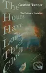 The Hours Have Lost Their Clock (The Politics of Nostalgia) - kniha z kategorie Humanitní a společenské vědy