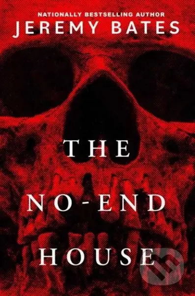 The No-End House - Jeremy Bates