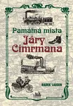 E-kniha: Památná místa Járy Cimrmana od Laudin Radek