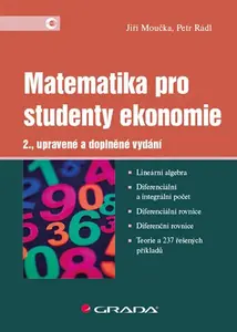 Kniha: Matematika pro studenty ekonomie od Moučka Jiří