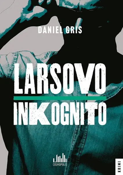 E-kniha: Larsovo inkognito od Gris Daniel