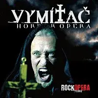 RockOpera Praha – Vymítač