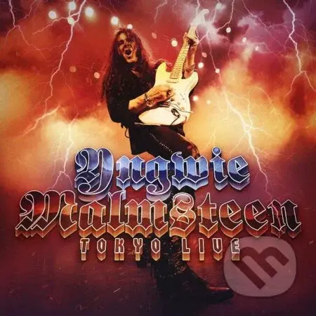 Yngwie Malmsteen: Tokyo Live (3 CD) - Yngwie Malmsteen