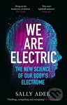 We Are Electric (The New Science of Our Body’s Electrome) - kniha z kategorie Odborné a naučné