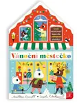 Vánoční městečko - Jonathan Emmett, Ingela P. Arrhenius (ilustrátor) - kniha z kategorie Pro děti
