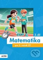 Matematika pro 3. ročník ZŠ 3. díl - kniha z kategorie 1. stupeň