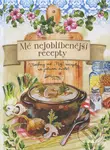 Mé nejoblíbenější recepty - kniha z kategorie Kuchařky