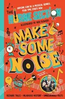 Make Some Noise (The mind-blowing guide to all things music by the world’s funniest band) - kniha z kategorie Pro děti