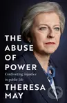 The Abuse of Power (Confronting Injustice in Public Life) - kniha z kategorie Humanitní a společenské vědy