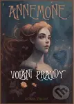 Annemone: Volání pravdy - Vladislava Heroutová