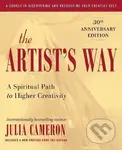 The Artist´s Way: 30th Anniversary Edition - Julia Cameronová