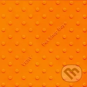 Pet Shop Boys:  Very - Pet Shop Boys
