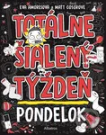 Totálne šialený týždeň: Pondelok - Eva Amores, Matt Cosgrove (ilustrátor) - kniha z kategorie Beletrie pro děti