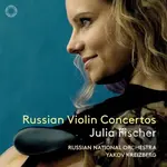 Julia Fischer: Russian Violin Concertos - Julia Fischer