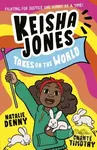 Keisha Jones Takes on the World - Natalie Denny - kniha z kategorie Pro děti